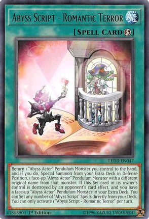 Abyss Script - Romantic Terror (Rare) [LED3-EN047] 1st Edition