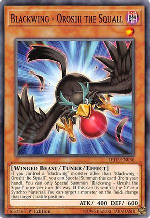 Blackwing - Oroshi the Squall (Common / Short Print) [LED3-EN030] 1st Edition