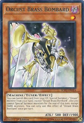 Orcust Brass Bombard (Rare) [SOFU-EN014] Unlimited