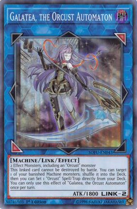 Galatea, the Orcust Automaton (Super Rare) [SOFU-EN043] Unlimited