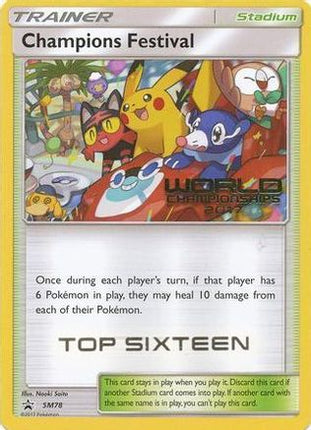 Champions Festival - SM78 (World Championships 2017) [Top Sixteen] - null/null [SM Promos]