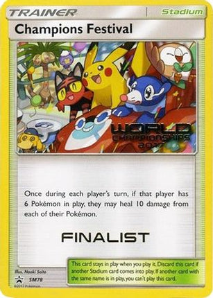 Champions Festival - SM78 (World Championships 2017) [Finalist] (SM78) [SM Promos]