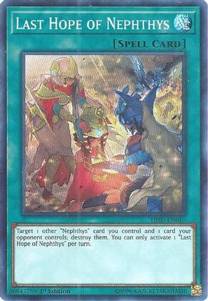 Last Hope of Nephthys (Super Rare) [HISU-EN010] 1st Edition