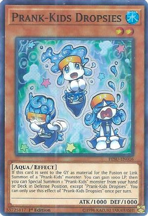 Prank-Kids Dropsies (Super Rare) [HISU-EN016] 1st Edition
