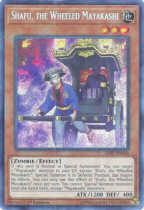 Shafu, the Wheeled Mayakashi (Secret Rare) [HISU-EN030] 1st Edition