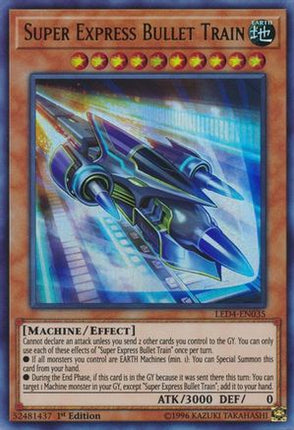 Super Express Bullet Train (Ultra Rare) [LED4-EN035] 1st Edition