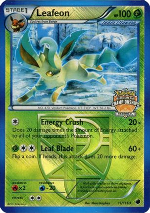 Leafeon - 11/116 (Regional Championship Promo) [League & Championship Cards] Reverse Holofoil