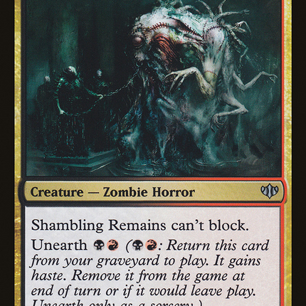 Shambling Remains [Conflux]