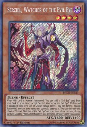 Serziel, Watcher of the Evil Eye (Secret Rare) [INCH-EN027] 1st Edition
