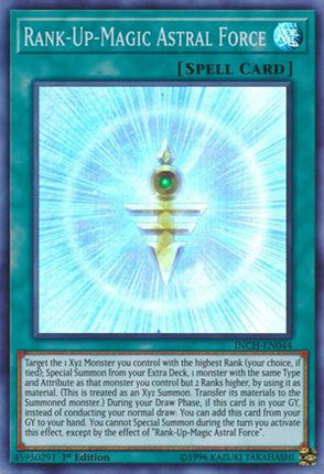 Rank-Up-Magic Astral Force (Super Rare) [INCH-EN044] 1st Edition
