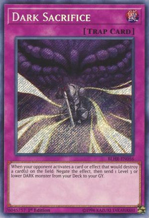 Dark Sacrifice (Secret Rare) [BLHR-EN056] 1st Edition