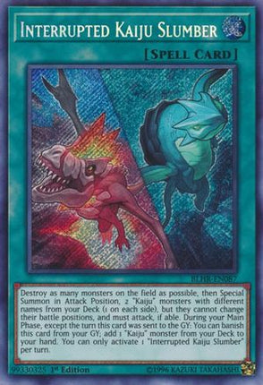 Interrupted Kaiju Slumber (Secret Rare) [BLHR-EN087] 1st Edition