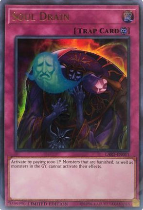 Soul Drain [LART-EN011] Ultra Rare