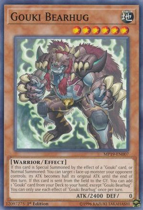 Gouki Bearhug (Common / Short Print) [MP19-EN007] 1st Edition