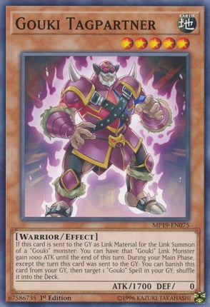 Gouki Tagpartner (Common / Short Print) [MP19-EN075] Unlimited