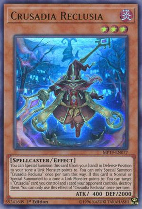 Crusadia Reclusia (Ultra Rare) [MP19-EN077] 1st Edition