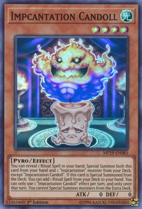 Impcantation Candoll (Super Rare) [MP19-EN083] Unlimited