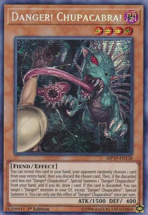 Danger! Chupacabra! (Prismatic Secret Rare) [MP19-EN138] 1st Edition