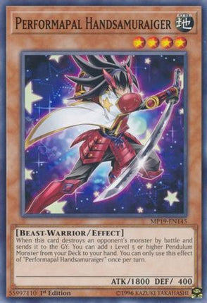 Performapal Handsamuraiger (Common / Short Print) [MP19-EN145] 1st Edition