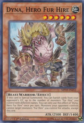 Dyna, Hero Fur Hire (Common / Short Print) [MP19-EN251] Unlimited