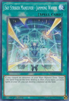Sky Striker Maneuver - Jamming Waves! (Common / Short Print) [MP19-EN262] 1st Edition