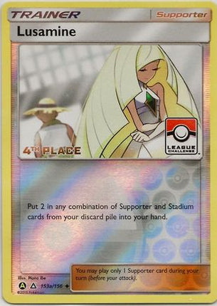 Lusamine - 153a/156 (League Challenge) [4th Place] [League & Championship Cards] Reverse Holofoil