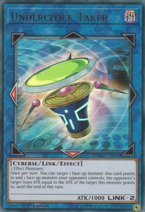 Underclock Taker (Ultra Rare) [DUDE-EN020] 1st Edition