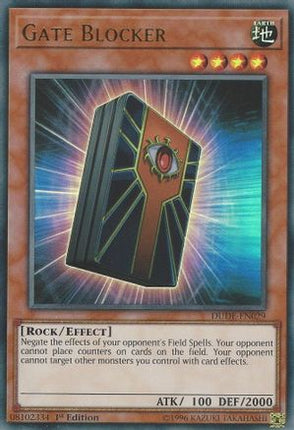 Gate Blocker (Ultra Rare) [DUDE-EN029] 1st Edition