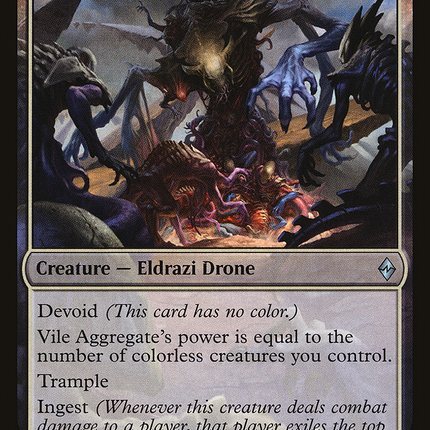 Vile Aggregate (devoid) [Battle for Zendikar]