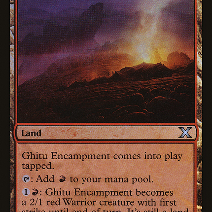 Ghitu Encampment [Tenth Edition] Foil