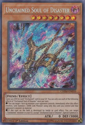 Unchained Soul of Disaster (Secret Rare) [CHIM-EN010] Unlimited