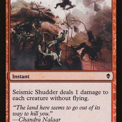Seismic Shudder [Zendikar]