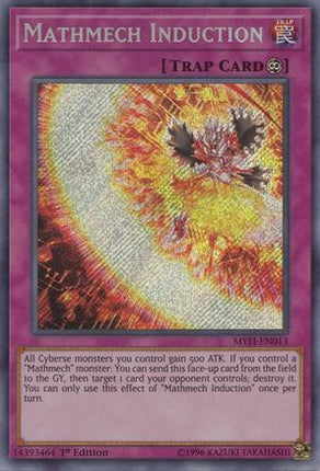 Mathmech Induction (Secret Rare) [MYFI-EN013] 1st Edition