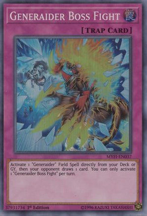 Generaider Boss Fight (Super Rare) [MYFI-EN037] 1st Edition