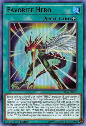 Favorite Hero (Ultra Rare) [LED6-EN015] 1st Edition