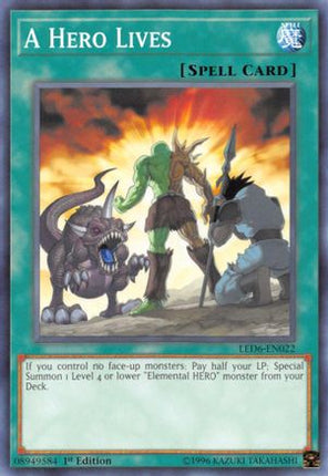A Hero Lives (Common / Short Print) [LED6-EN022] 1st Edition