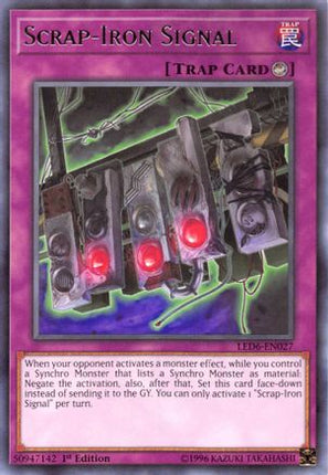 Scrap-Iron Signal (Rare) [LED6-EN027] Unlimited