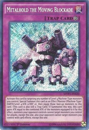 Metalhold the Moving Blockade (Secret Rare) [MVP1-ENS30] 1st Edition