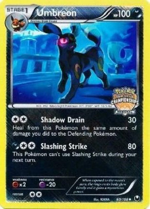 Umbreon - 60/108 (Regional Championships) [League & Championship Cards] Holofoil