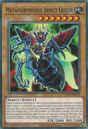 Metamorphosed Insect Queen (Common / Short Print) [LDS1-EN072] 1st Edition