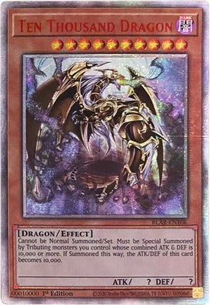 Ten Thousand Dragon (10000 Secret Rare) [BLAR-EN10K] 1st Edition