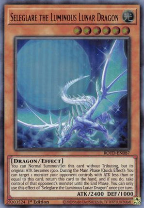 Seleglare the Luminous Lunar Dragon (Ultra Rare) [ROTD-EN087] 1st Edition