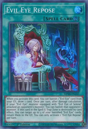 Evil Eye Repose (Super Rare) [MP20-EN241] 1st Edition