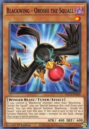 Blackwing - Oroshi the Squall (Common / Short Print) [DLCS-EN029] 1st Edition