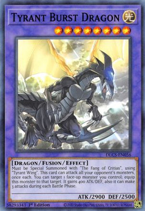 Tyrant Burst Dragon (Common / Short Print) [DLCS-EN056] 1st Edition