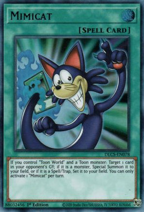 Mimicat (Ultra Rare) [DLCS-EN078] 1st Edition