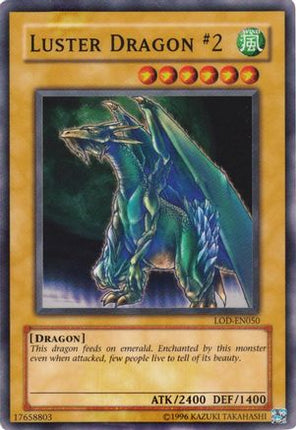 Luster Dragon #2 (Super Rare) [LOD-050] Legacy of Darkness 1st Edition