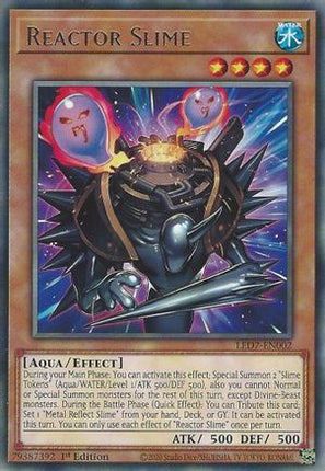 Reactor Slime (Rare) [LED7-EN002] 1st Edition