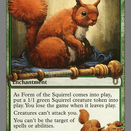 Form of the Squirrel [Unhinged]