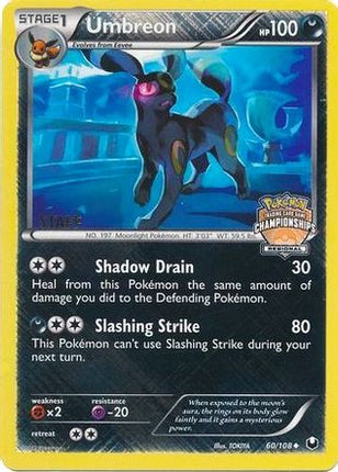 Umbreon - 60/108 (Regional Championships) [Staff] [League & Championship Cards] Reverse Holofoil